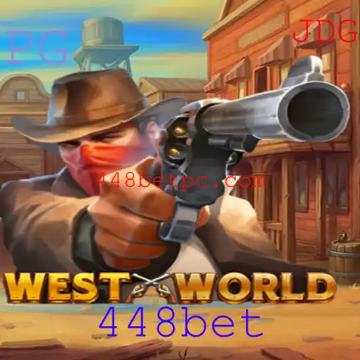 Descubra o Fascinante Mundo do Jogo WestWorld e a Inovadora Plataforma 448bet